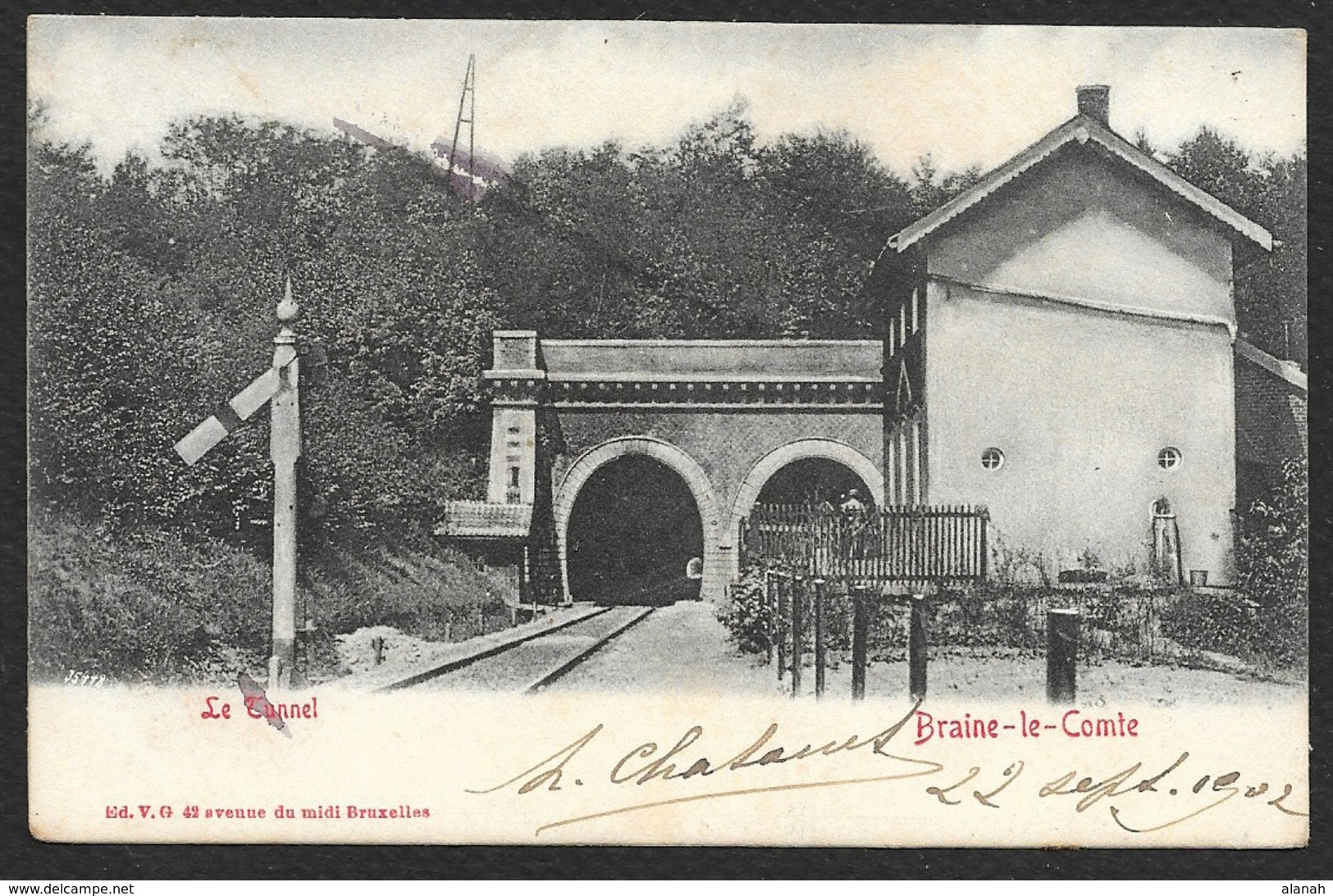 BRAINE Le COMTE Le Tunnel (V.G) Belgique - Braine-le-Comte