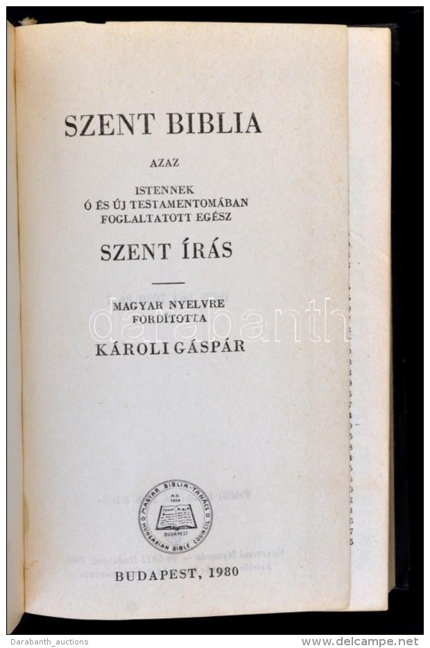 Szent Biblia. Ford&iacute;totta K&aacute;roli G&aacute;sp&aacute;r. Bp., 1980, Magyar Biblia Tan&aacute;cs.... - Non Classificati