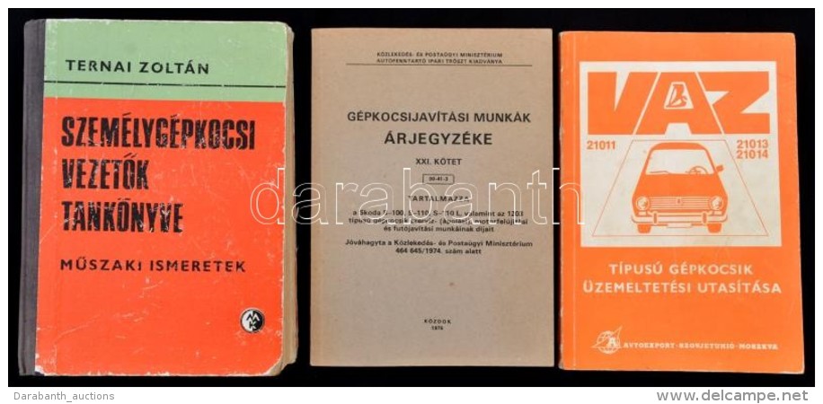 3 Db G&eacute;pj&aacute;rmÅ± MÅ±szaki K&ouml;nyv: AvtoVAZ-21011,21013,2014 T&iacute;pus&uacute; G&eacute;pkocsik... - Non Classificati