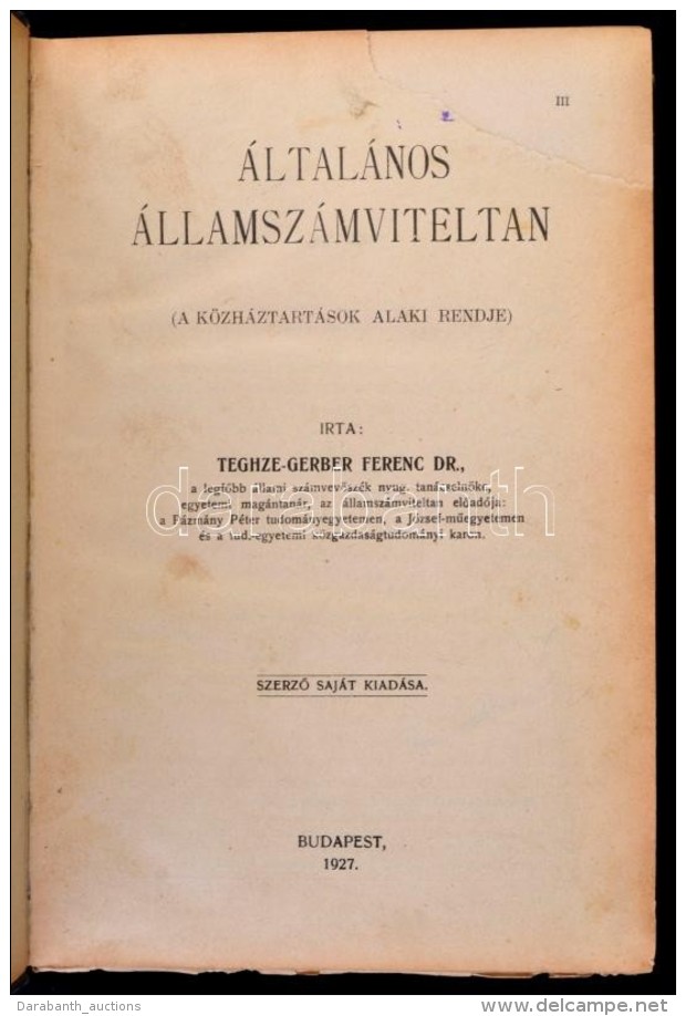 Dr. Teghze-Gerber: &Aacute;ltal&aacute;nos &aacute;llamsz&aacute;mviteltan. (A K&ouml;zh&aacute;ztart&aacute;sok... - Non Classificati