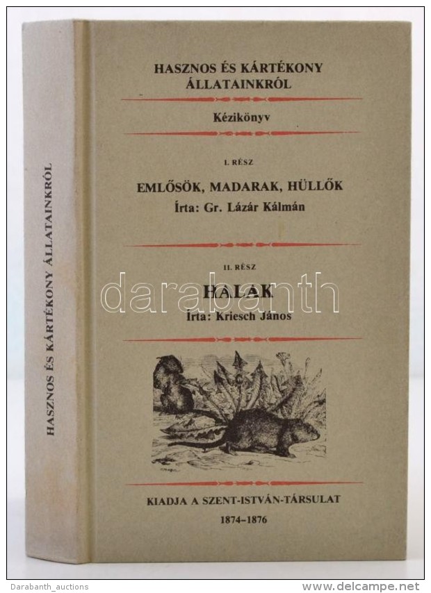 L&aacute;z&aacute;r K&aacute;lm&aacute;n, Kriesch J&aacute;nos: Hasznos &eacute;s K&aacute;rt&eacute;k&ouml;nyv... - Non Classificati