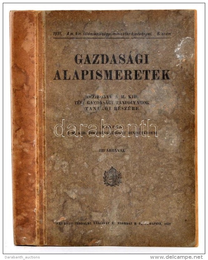 Gazdas&aacute;gi Alapismeretek. K&eacute;zik&ouml;nyv A M. Kir. T&eacute;li Gazdas&aacute;gi Tanfolyamok... - Non Classificati