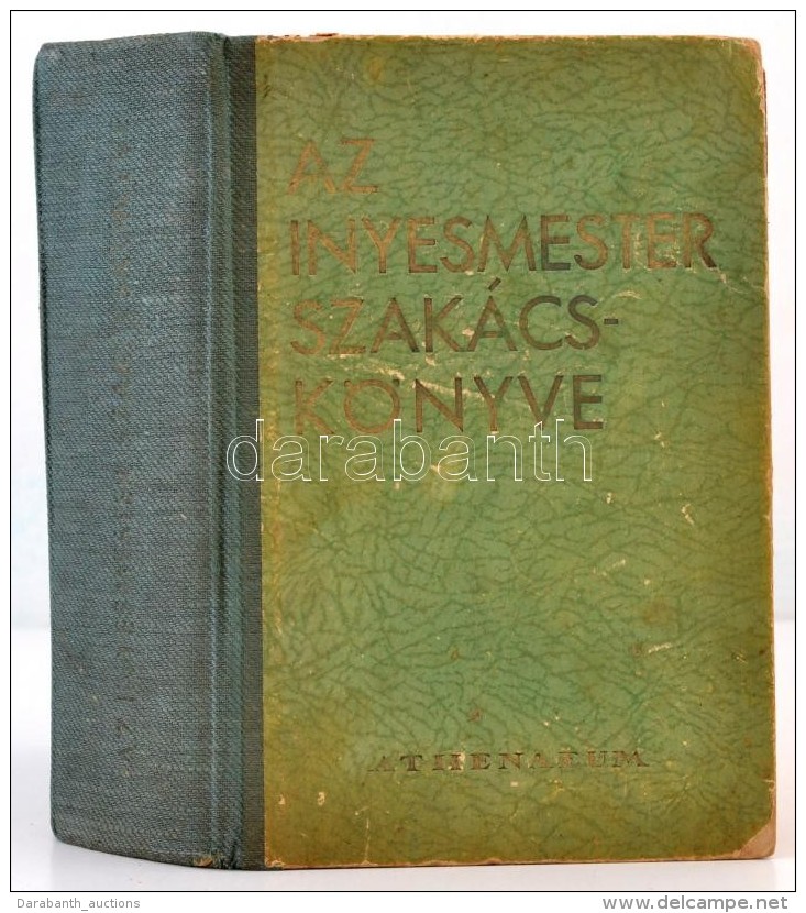 [Magyar Elek:] Az &iacute;nyesmester Szak&aacute;csk&ouml;nyve. [Budapest, 1932,] Athenaeum, 592+1 P. &Uacute;j,... - Sin Clasificación