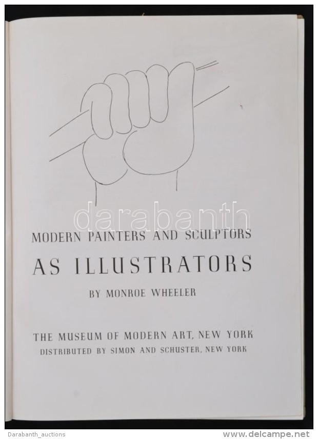 Wheeler, Monroe: Modern Painters And Sculptors. New York, 1947, Museum Of Modern Art. F&eacute;lv&aacute;szon... - Non Classificati