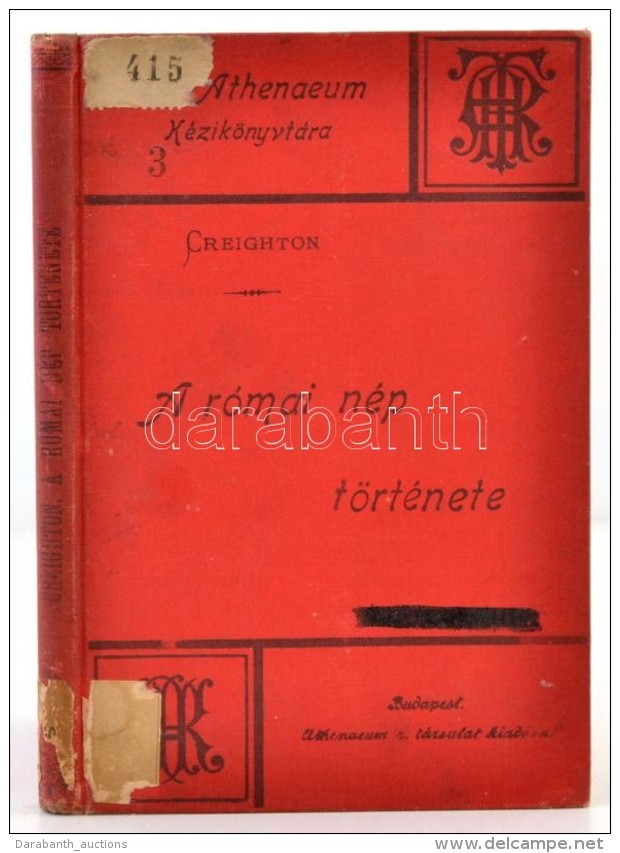 M. Creighton: A R&oacute;mai N&eacute;p. Athenaeum K&eacute;zik&ouml;nyvt&aacute;ra. Bp., 1898, Athenaeum.... - Sin Clasificación