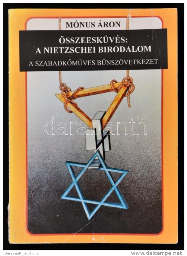 M&oacute;nus &Aacute;ron: &Ouml;sszeesk&uuml;v&eacute;s: A Nietzschei Birodalom. Bp., 1994, Interseas Editions.... - Non Classificati