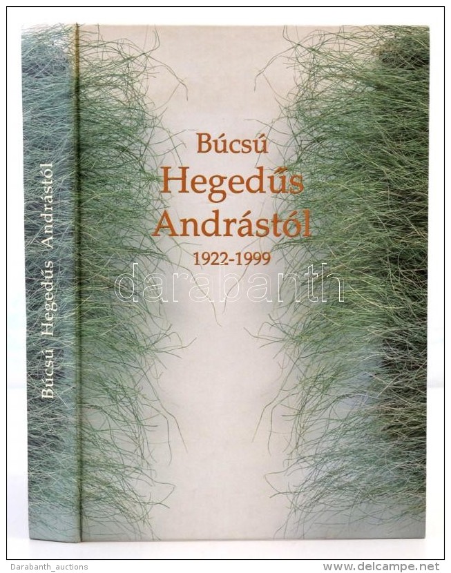 Rozgonyi Tam&aacute;s-Zsille Zolt&aacute;n: B&uacute;cs&uacute; HegedÅ±s Andr&aacute;st&oacute;l. Bp., 2001,... - Non Classificati