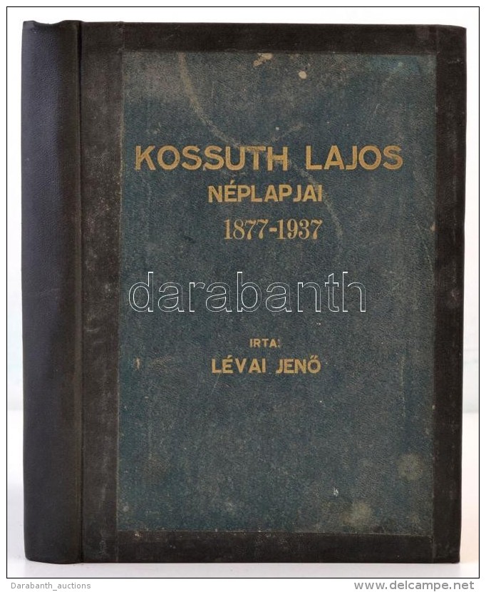 L&eacute;vai JenÅ‘: Kossuth Lajos N&eacute;plapjai 1877-1937. A Magyar &uacute;js&aacute;g&iacute;r&aacute;s... - Sin Clasificación