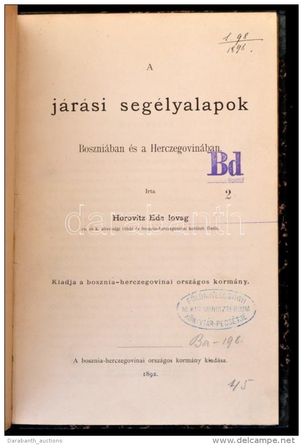 Horovitz Ede: A J&aacute;r&aacute;si Seg&eacute;lyalapok Boszni&aacute;ban &eacute;s Hercegovin&aacute;ban. 1892,... - Sin Clasificación