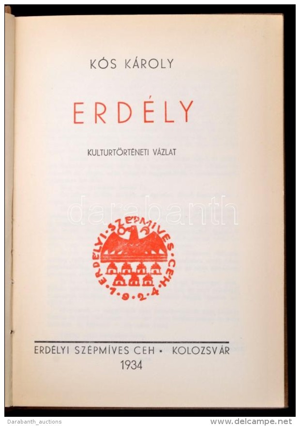 K&oacute;s K&aacute;roly: Erd&eacute;ly. Az Erd&eacute;lyi Sz&eacute;pm&iacute;ves C&eacute;h 10 &eacute;ves... - Zonder Classificatie