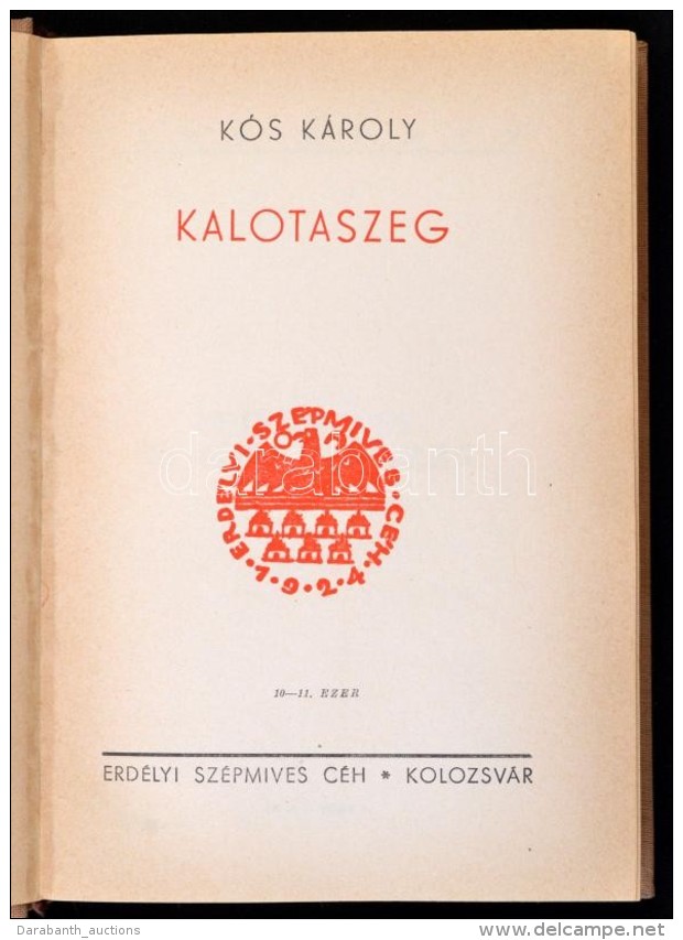 K&oacute;s K&aacute;roly: Kalotaszeg. Kolozsv&aacute;r, [1937], Erd&eacute;lyi Sz&eacute;pm&iacute;ves C&eacute;h,... - Sin Clasificación