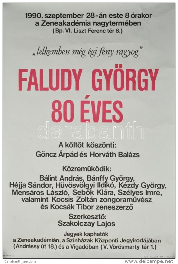 1990 Faludy Gy&ouml;rgy 80 &eacute;ves, &uuml;nneps&eacute;g A Zeneakad&eacute;mi&aacute;n, Plak&aacute;t, 83x58 Cm - Andere & Zonder Classificatie