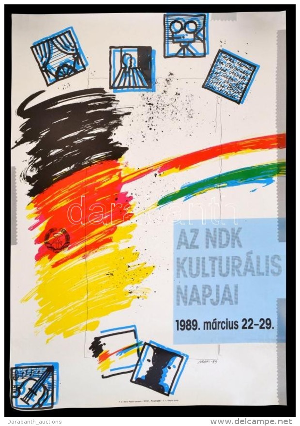 1989 N&aacute;dai Ferenc: Az NDK Kultur&aacute;lis Napjai. Plak&aacute;t, Jelzett, 83x58,5 Cm - Otros & Sin Clasificación