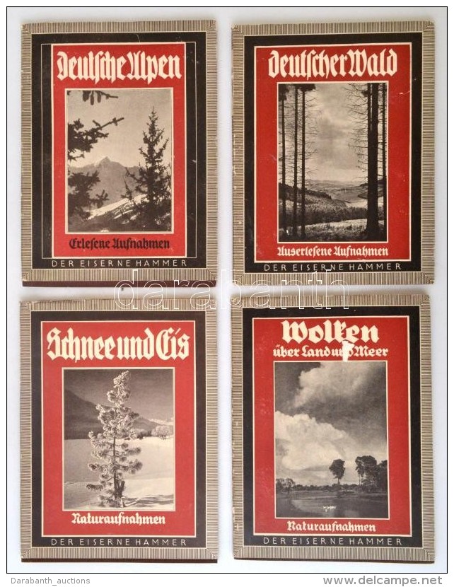 4 Db. Der Eiserne Hammer Kiadv&aacute;ny, (Wolken &uuml;ber Land Und Meer, Deutscherwald In Sch&ouml;nen Bildern,... - Non Classificati