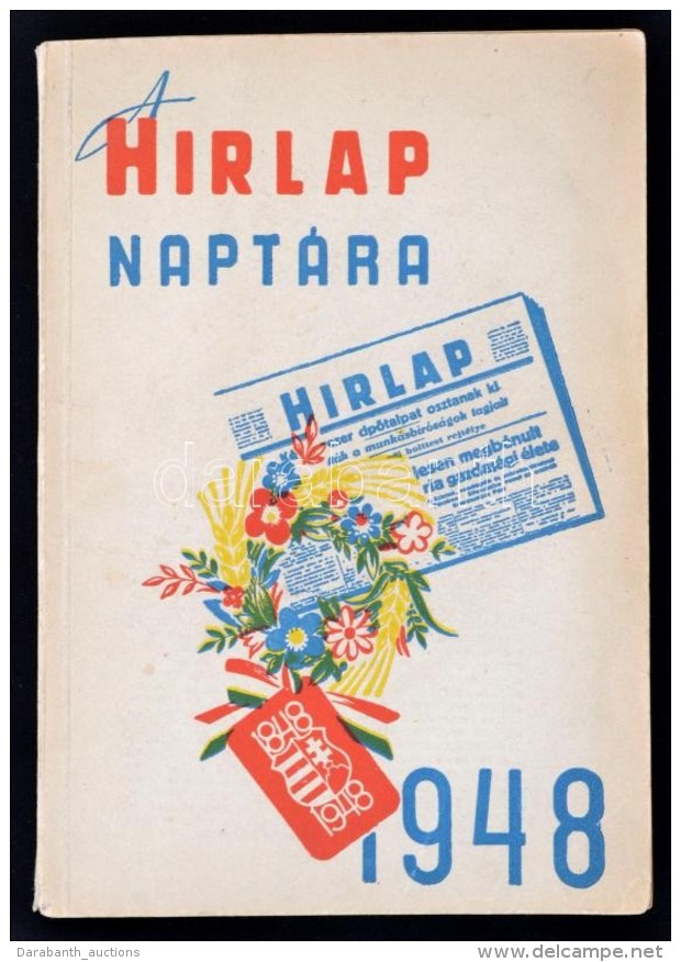 1948 A Hirlap Napt&aacute;ra, Bp., L&eacute;gr&aacute;dy Testv&eacute;rek. J&oacute; &aacute;llapotban. - Non Classificati