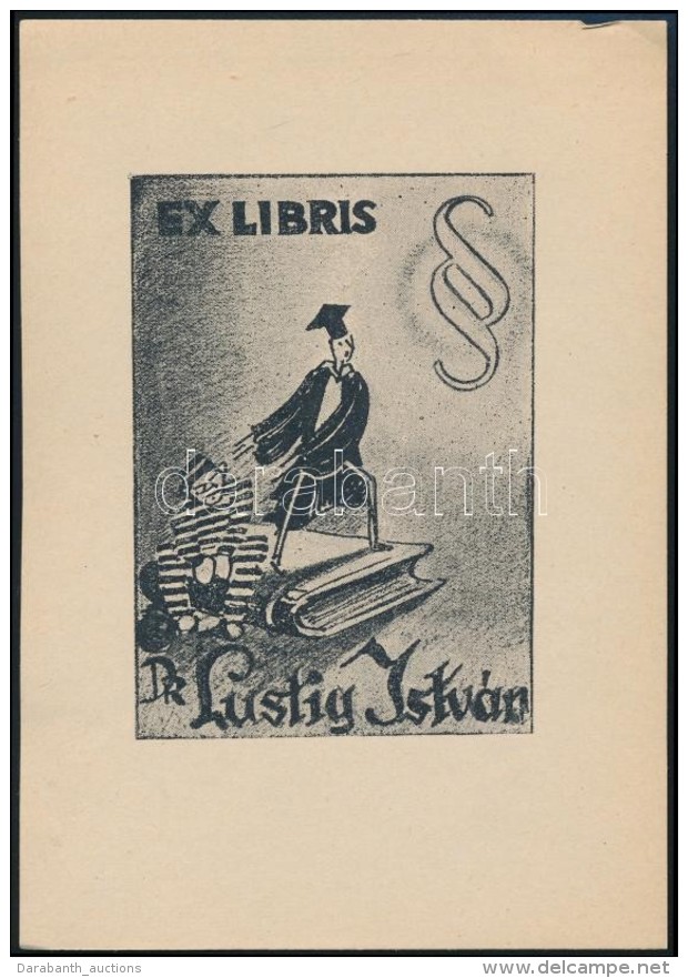 Jelz&eacute;s N&eacute;lk&uuml;l: Ex Libris Dr. Lustig Istv&aacute;n. Klis&eacute;, Pap&iacute;r, 8x6 Cm - Altri & Non Classificati