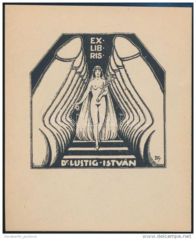 BFY Jelz&eacute;ssel: Erotikus Ex Libris, Dr. Lustig Istv&aacute;n. Klis&eacute;, Pap&iacute;r, Jelzett, 11x9,5 Cm - Andere & Zonder Classificatie