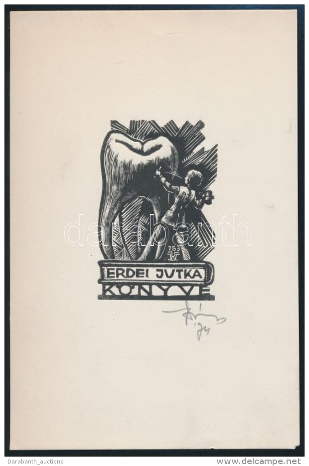 V&aacute;rkonyi K&aacute;roly (1913-2001): Fogorvos Ex Libris. Fametszet, Pap&iacute;r. Jelzett / Dentist Bookplate... - Andere & Zonder Classificatie