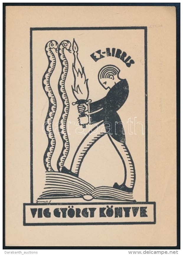 Dinny&eacute;s Ferenc (1886-1958): Art Deco Ex Libris, V&iacute;g Gy&ouml;rgy. Fametszet, Pap&iacute;r, Jelzett A... - Altri & Non Classificati