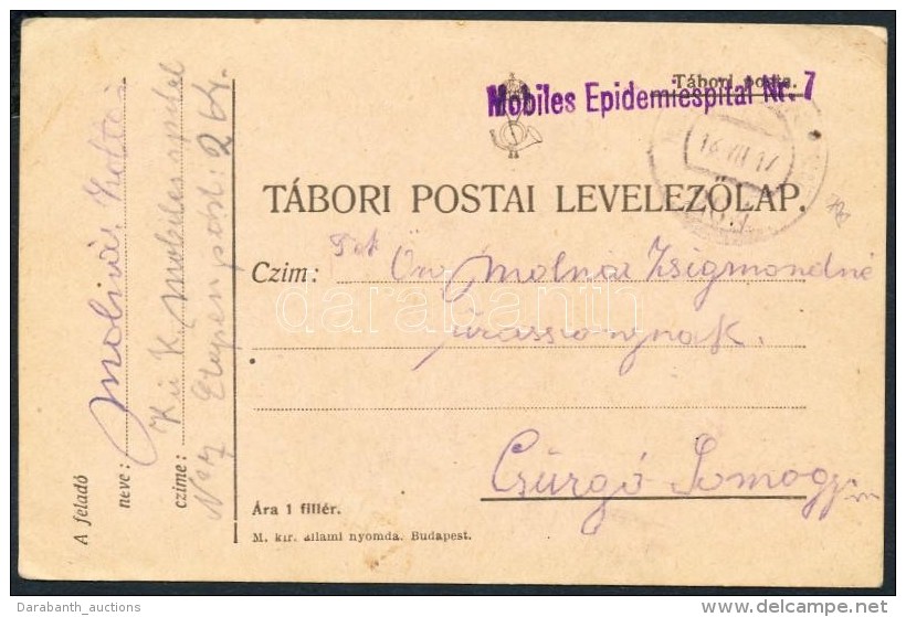 1917 T&aacute;bori Posta LevelezÅ‘lap 'Mobiles Epidemiespital Nr.7' + 'EP 264' - Other & Unclassified