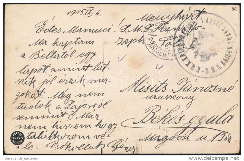 1915 T&aacute;bori Posta K&eacute;peslap / Field Postcard 'K.u.K. KRIEGSMARINE / S.M.S. KAISER FRANZ JOSEF I.' - Other & Unclassified