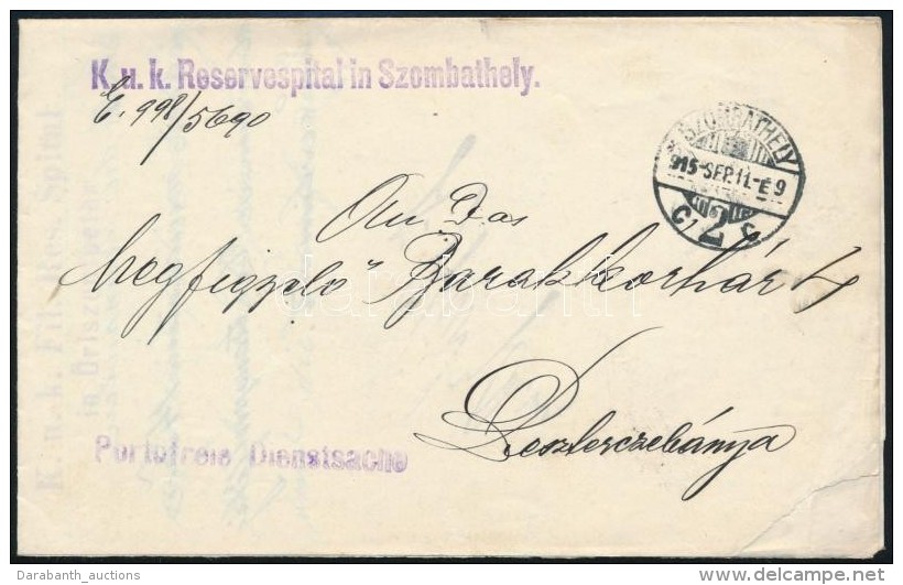 1915 T&aacute;bori Posta Lev&eacute;l 'K.u.k. Reservespital In Szombathely' - Andere & Zonder Classificatie