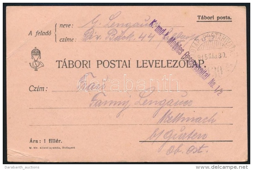 1915 T&aacute;bori Posta LevelezÅ‘lap 'K. Und K. Mobiles Reservespital No. 1/2' + 'TP 130' - Otros & Sin Clasificación