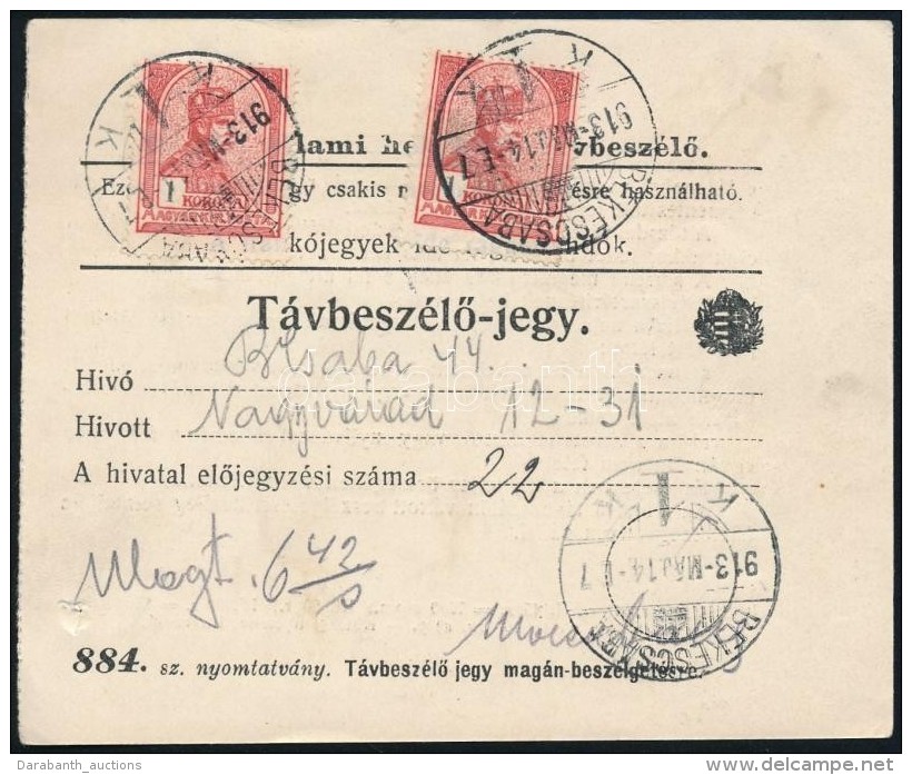 1913 T&aacute;vbesz&eacute;lÅ‘jegy 2K B&eacute;rmentes&iacute;t&eacute;ssel 'B&Eacute;K&Eacute;SCSABA' -... - Other & Unclassified