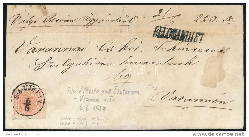 1857 3kr + A H&aacute;toldalon Elt&eacute;pett 6kr Aj&aacute;nlott Lev&eacute;len 'S.A.&Uacute;JHELY' - 'VARANNO' - Altri & Non Classificati