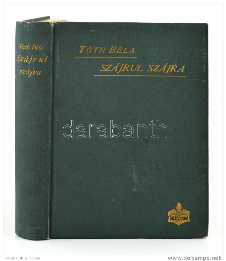 T&oacute;th B&eacute;la: Sz&aacute;jrul Sz&aacute;jra. Budapest,(1895), Athenaeum, XVI+446+1 P. ElsÅ‘... - Sin Clasificación