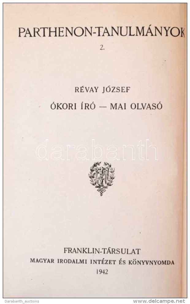 R&eacute;vay J&oacute;zsef: &Oacute;kori &iacute;r&oacute; - Mai Olvas&oacute;. Panthenon-tanulm&aacute;nyok 2.... - Non Classificati