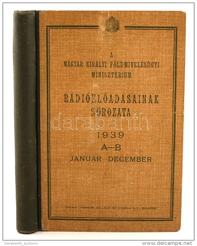 A Magyar Kir&aacute;lyi F&ouml;ldm&iacute;vel&eacute;s&uuml;gyi Miniszt&eacute;rium... - Non Classificati