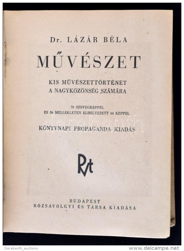 L&aacute;z&aacute;r B&eacute;la: MÅ±v&eacute;szet. Kis MÅ±v&eacute;szett&ouml;rt&eacute;net A... - Sin Clasificación