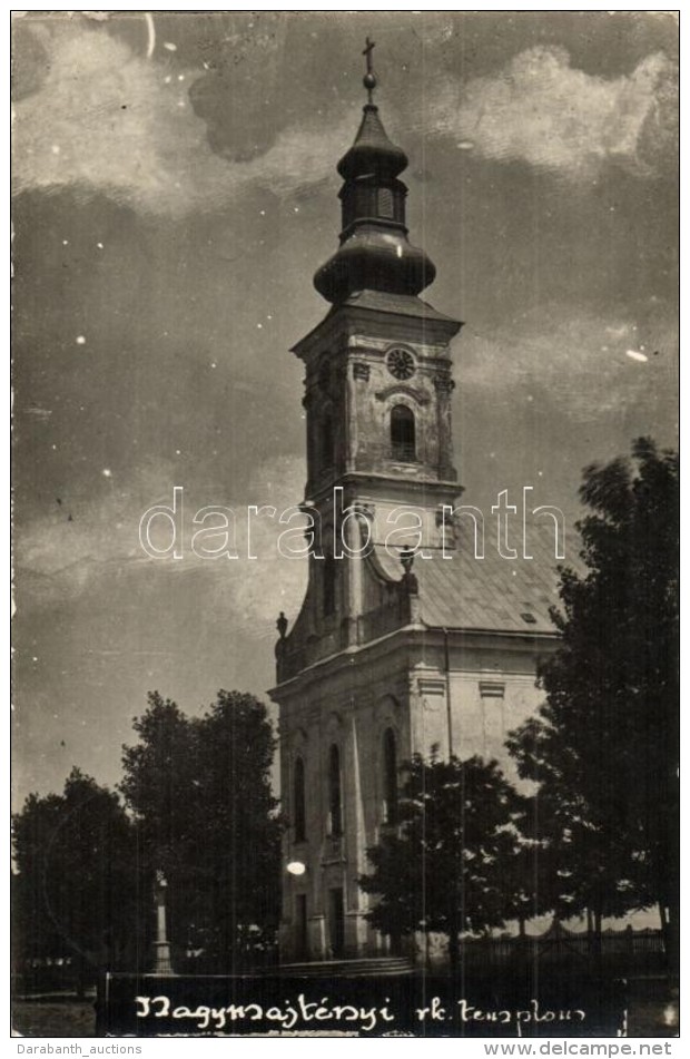 T2 1942 Nagymajt&eacute;ny, Moftinu Mare; R&oacute;mai Katolikus Templom / Catholic Church. Photo - Non Classificati