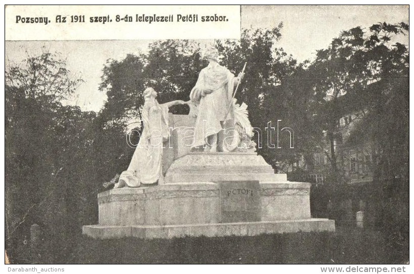 T2/T3 Pozsony, Pressburg, Bratislava; 1911 Szeptember 8-&aacute;n Leleplezett PetÅ‘fi Szobor / Statue - Non Classificati