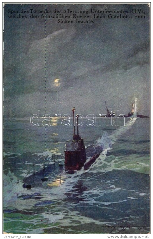 ** T2/T3 Spur Des Torpedos Des &ouml;sterr.-ung. Unterseebootes UV Welches Den Franz&ouml;sischen Kreuzer... - Sin Clasificación