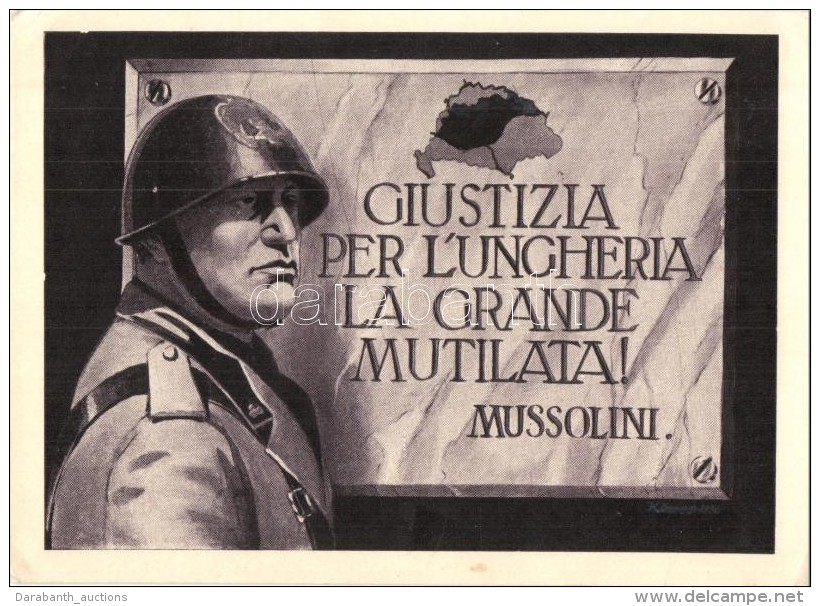 ** T2/T3 'Giustizia Per L'Ungheria La Grande Mutilata!' Mussolini, Kiadja A Magyar Nemzeti Sz&ouml;vets&eacute;g /... - Sin Clasificación