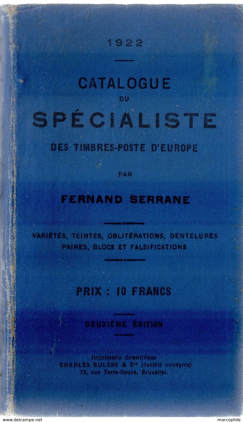 SERRANE 1922 LE SPECIALISTE DES TIMBRES D'EUROPE  (ref CAT22) - Filatelia E Historia De Correos