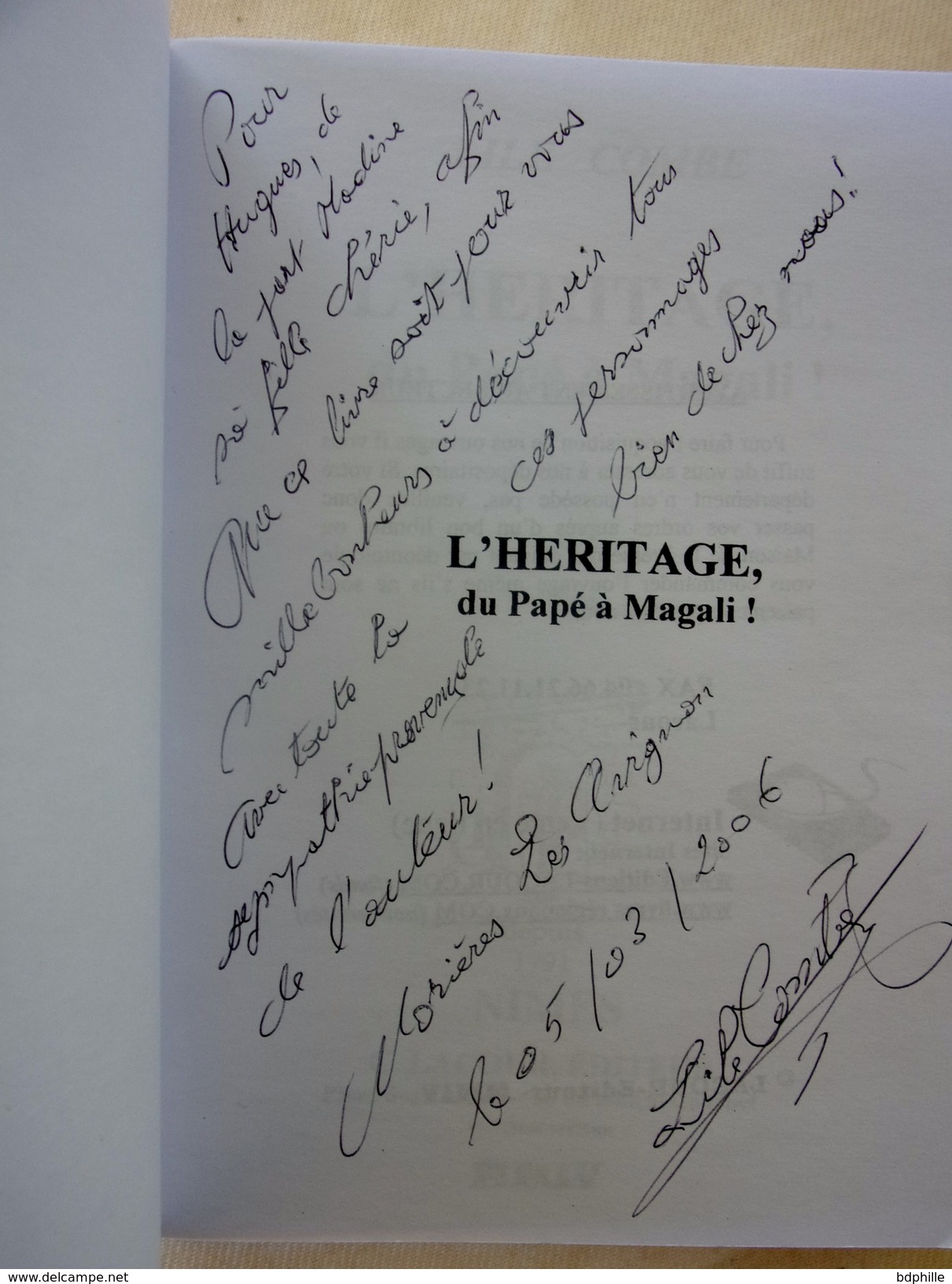 L'héritage Du Papé À Magali  2004 Lile Combe (dédicacé) - Livres Dédicacés