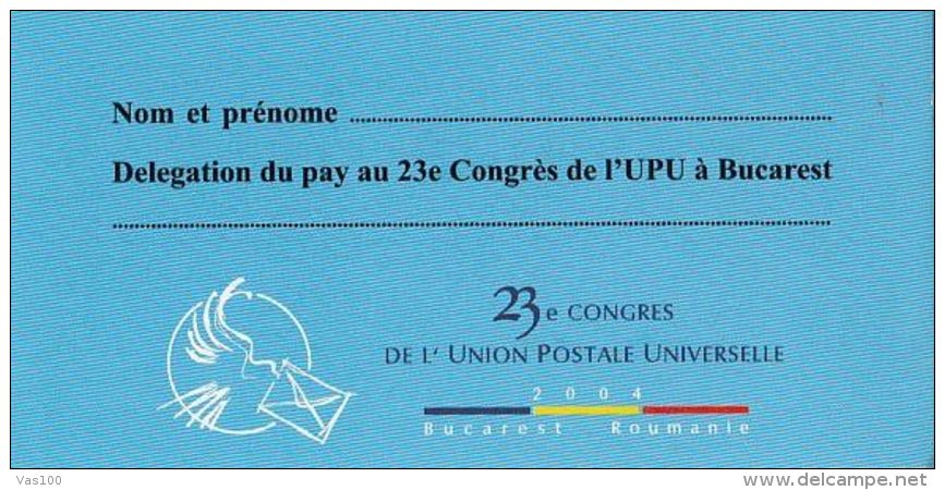 BUCHAREST UPU CONGRESS STICKER NAME TAG, UNUSED, 2004, ROMANIA - Unclassified