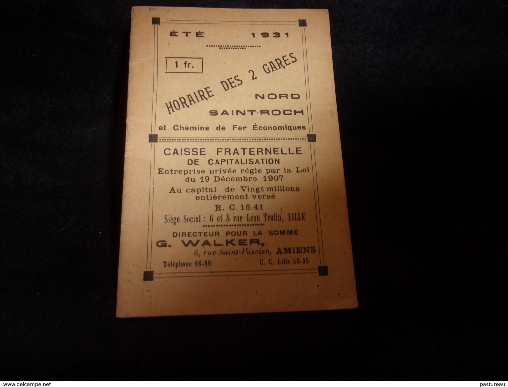 Amiens.Livret ' D ' Horaire Des 2 Gares.18 Pages .1931.Nombreuses Publicités Bière Delaporte Déménagement Etc.10 Scans - Europe