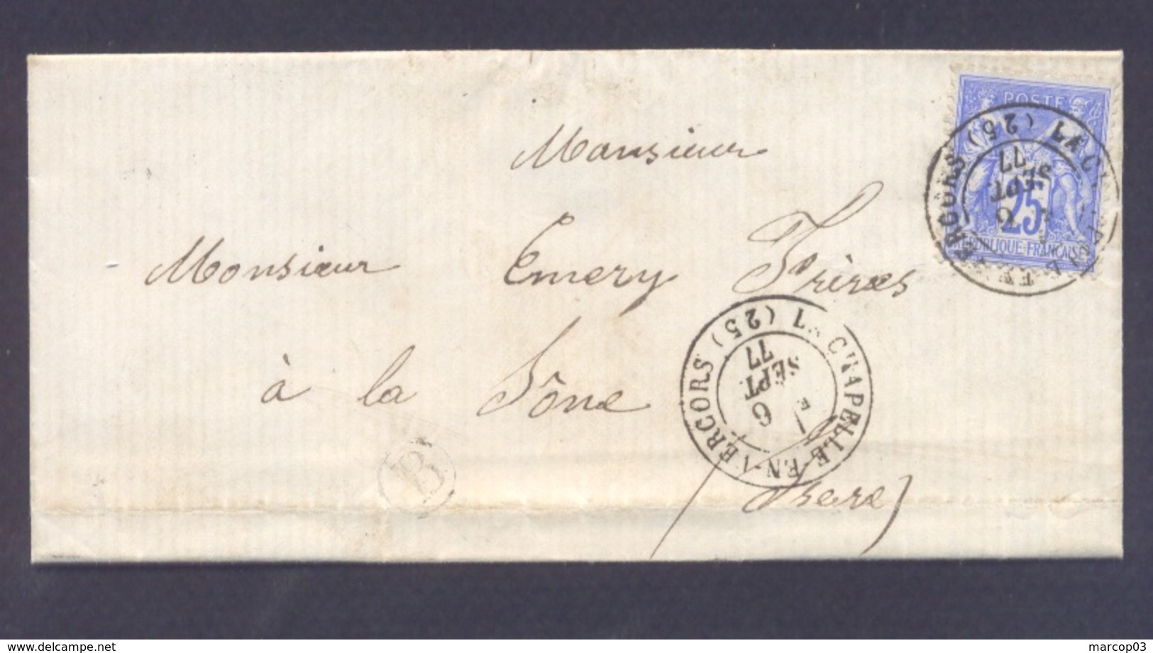 DROME 26 LA CHAPELLE EN VERCORD LAC TAD 17 Du 06/09/1877 Sur 25 C Sage  Boite Rurale B = Saint Martin TTB - 1877-1920: Periodo Semi Moderno