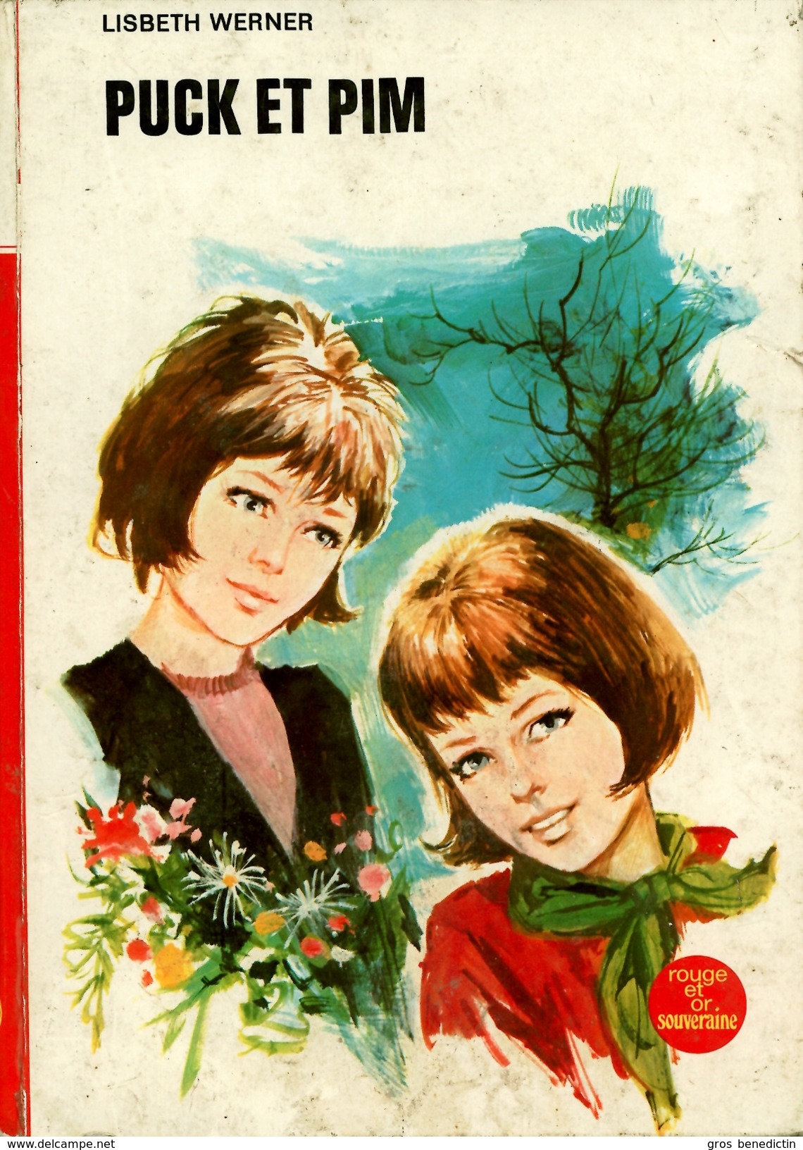 G.P. Rouge Et Or Souveraine N°316 - Lisbeth Werner - "Puck Et Pim" - 1976 - Bibliothèque Rouge Et Or