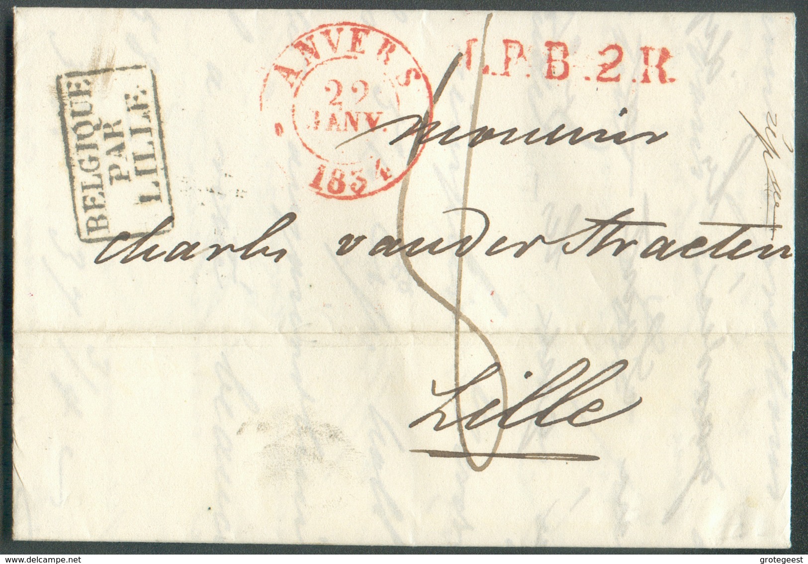 Précurseur  D'ANVERS Le 22 Janvier 1834 + Griffe L.P.B.2.R. Et BELGIQUE PAR LILLE Vers Lille - Superbe  -  11870 - 1830-1849 (Belgique Indépendante)