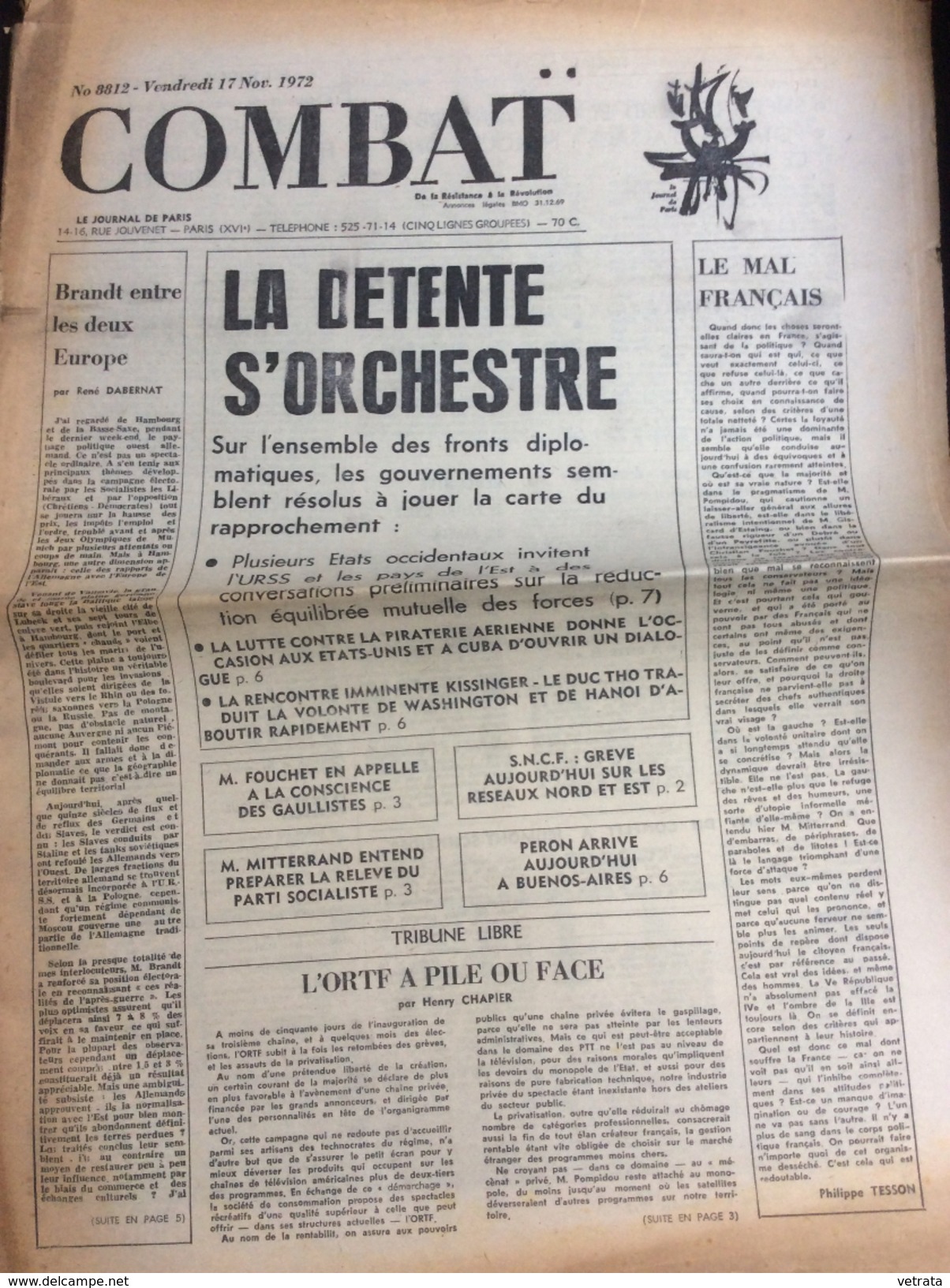 Combat N° 8812 Du 17/11/72 : La Détente / Mitterrand / Fouchet / Peron / Chapier / SNCF, Grève - 1950 à Nos Jours