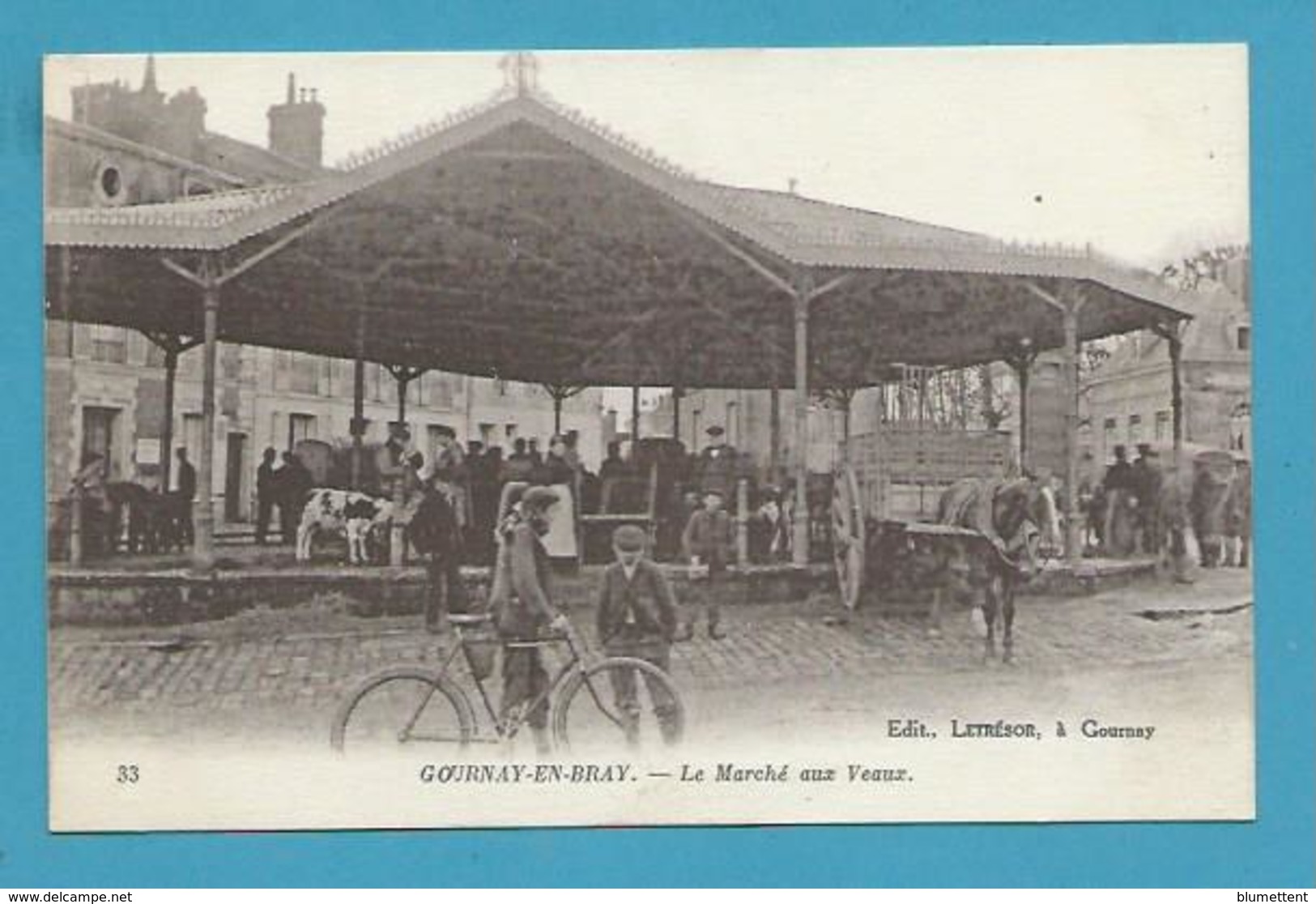 CPA - Le Marché Aux Veaux GOURNAY-EN-BRAY 76 - Gournay-en-Bray