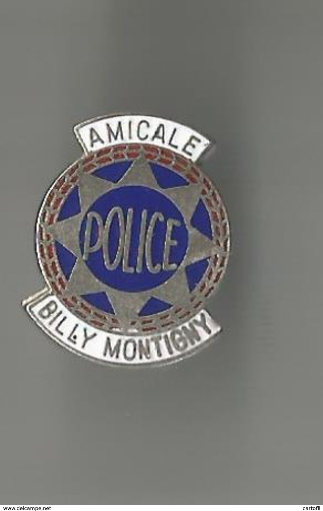 Pin´s Amicale Police Billy Montigny - Police