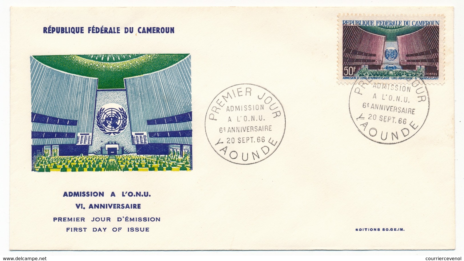 CAMEROUN => 2 Enveloppes FDC => 2 Val. 6eme Anniversaire Admission à L'ONU - Yaoundé - 20 Sept 1966 - Camerun (1960-...)