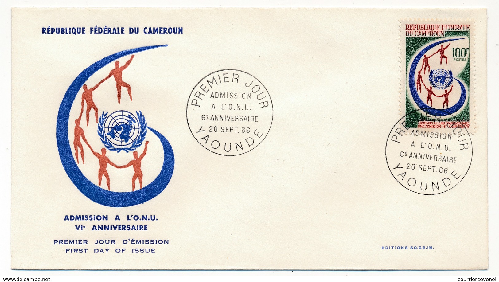 CAMEROUN => 2 Enveloppes FDC => 2 Val. 6eme Anniversaire Admission à L'ONU - Yaoundé - 20 Sept 1966 - Camerun (1960-...)