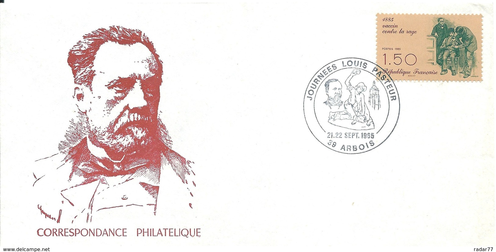 Cachet Commémoratif Illustré Journées Louis Pasteur - Arbois - 21-22/09/1985 - Louis Pasteur